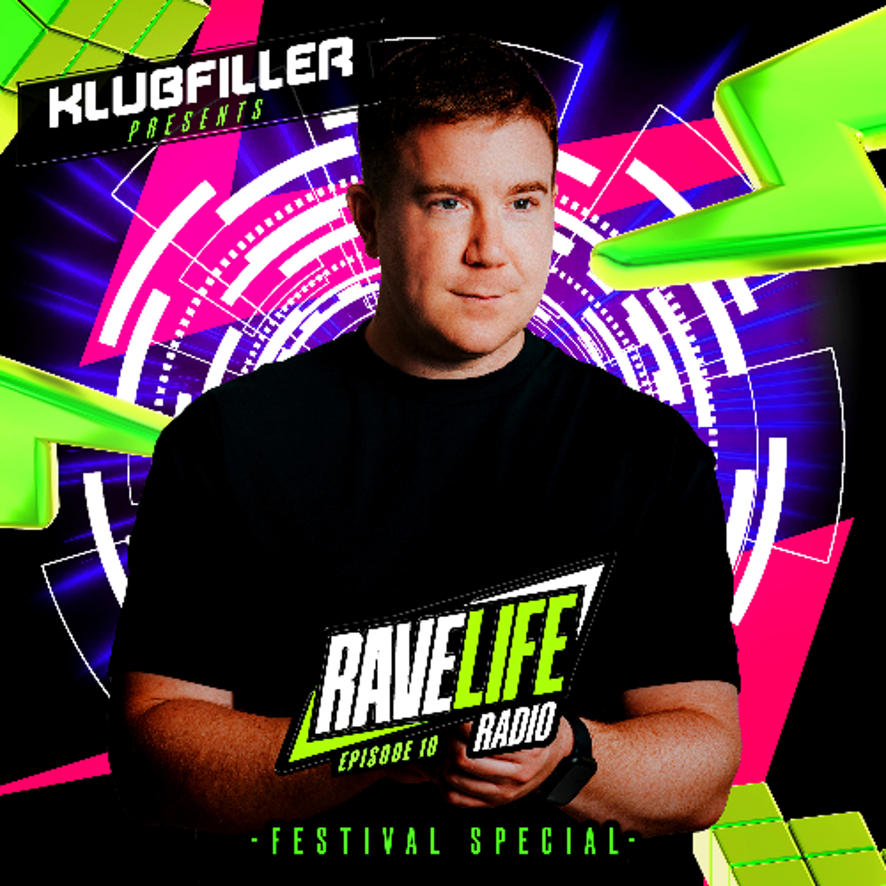 Ravelife Radio 010 - Klubfiller - Festival Special 2025