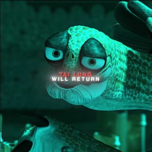 tai lung will return.mp3 (lofi edit)