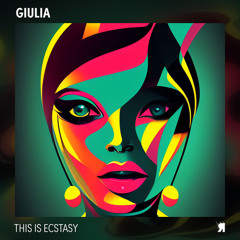 GIULIA IT - This Is Ecstasy [Respekt Recordings]