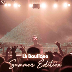 Là Boutique II Summer Edition II July 2025