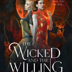 READ ⚡️ DOWNLOAD The Wicked and the Willing