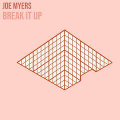 Break It Up (FREE DL)