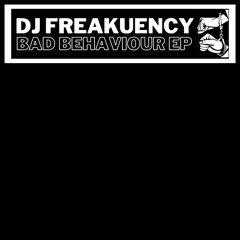 DJ Freakuency - Bad Boy Breaks