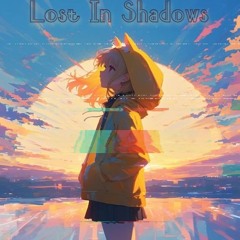 Lost in Shadows