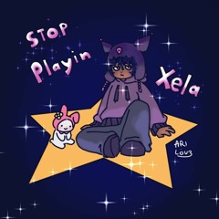 stop playin (p. notdevdroy)