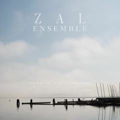 ZAL Ensemble - Hymn Of Perseverance