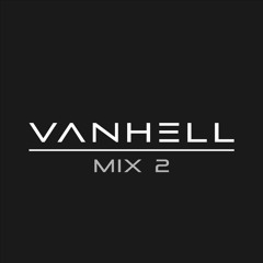 VANHELL - Mix 2