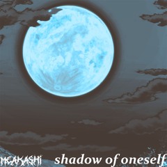 Meakashi - Shadow of Oneself
