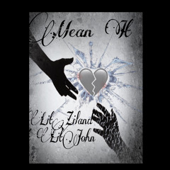 LitZiland Mean It ft. LitJohn