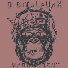 DiGiTaLpUnK - Magnificent