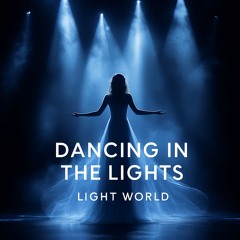 Dancing in the Lights