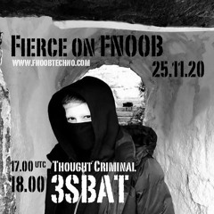 3SBAT Fierce on FNOOB Nov 20