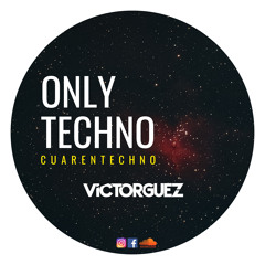 Only Techno - CUARENTECHNO