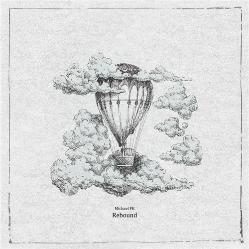 Michael FK - Rebound
