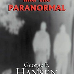 [Download] EBOOK 📦 The Trickster and the Paranormal by  George P Hansen PDF EBOOK EP