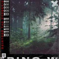 DzintarsTheKvassnik - Weeping Woods [FREE DL!]