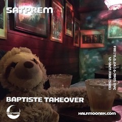 Atmospheres Show #15 - Baptiste Takeover - 11.8.24