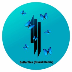Skrillex, Starrah, Four Tet - Butterflies (Diskull Remix)