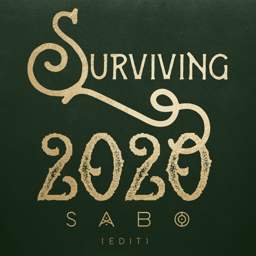 SABO - Surviving 2020 (Edit)