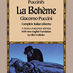 [DOWNLOAD] KINDLE ☑️ Puccini's La Boheme (the Dover Opera Libretto Series) (Dover Boo