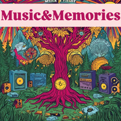 Music and Memories