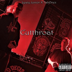 Cutthroat (feat. TabOneZ)