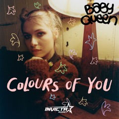 Baby Queen - Colours Of You (Bennie Remix)