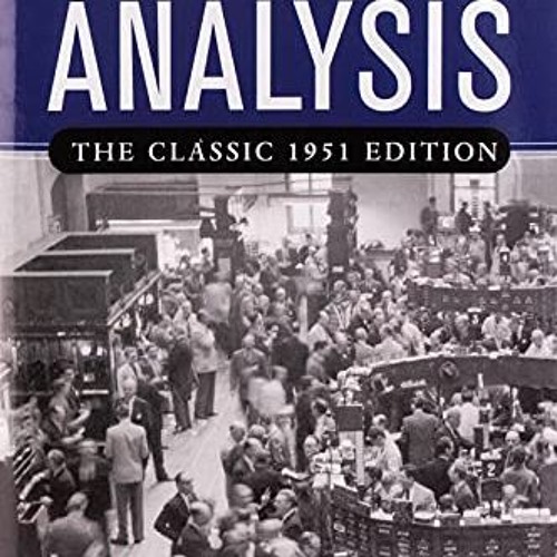 VIEW KINDLE 📝 Security Analysis: The Classic 1951 Edition by  Benjamin Graham [KINDL