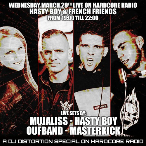 Hasty Boy & French Friend At Hardcore Radio - 29/03/2023