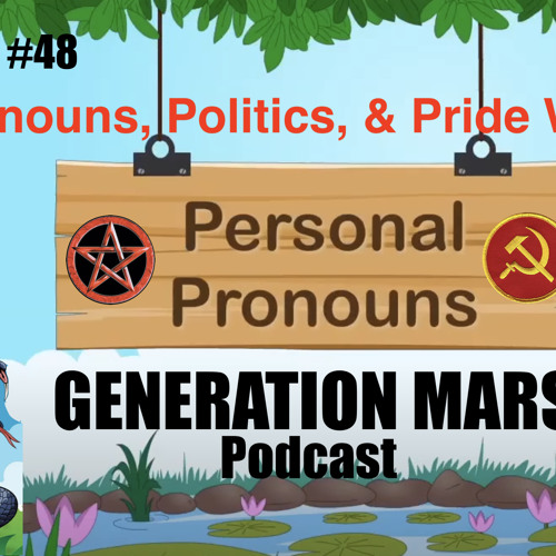 Pronouns, Politics, & Pride Week