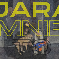 JARA MNIE TO RMX