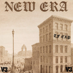 NEW ERA : ALL THE LOVE (TF EXP ATL) [V3] [ULTRA FAKE EXPLICIT LYRICS]