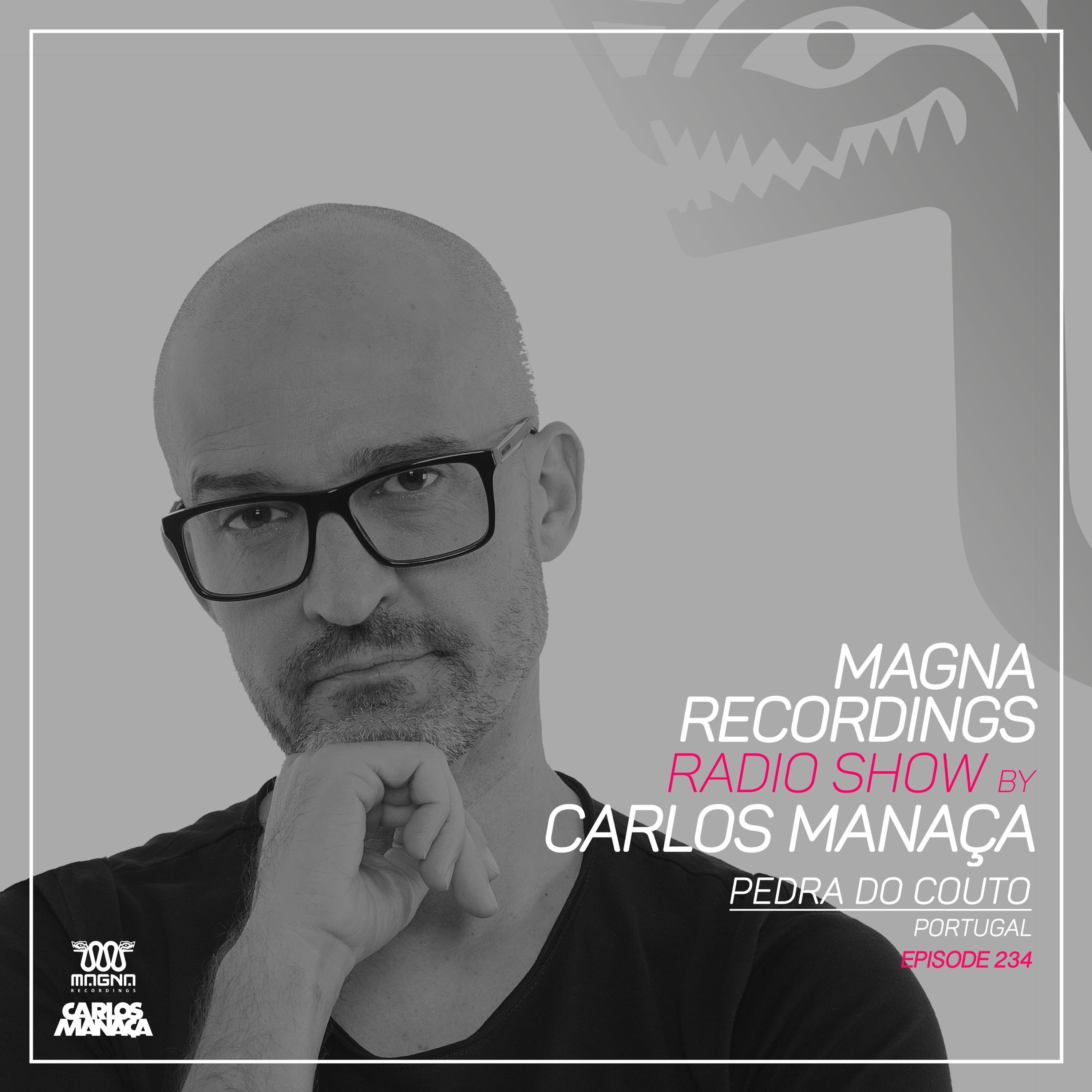 Magna Recordings Radio Show by Carlos Manaça 235 | Pedra Do Couto 39th Anniversary [Portugal] episode artwork
