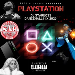 PLAYSTATION - STEP A CHOICE "DJ STARBOSS" 2/6/23