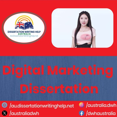 Digital Marketing Dissertation and Proofreading | au.dissertationwritinghelp.net
