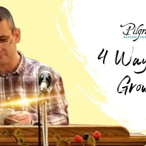 Stream 4 Ways to Grow in the Lord! Christian Growth - Expository KJV ...