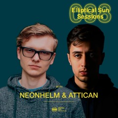 Elliptical Sun Sessions #098 with NEONHELM & Attican
