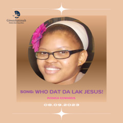 Who Dat Da Lek Jesus