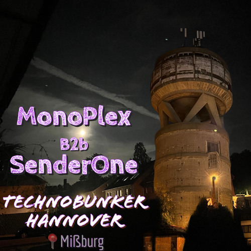 MonoPlex B2b SenderOne @TechnoBunker Hannover 07.102023