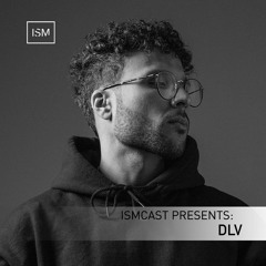 Ismcast Presents 166 - DLV