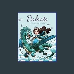 ((Ebook)) ⚡ Dalasia-The Clumsy Princess [PDF EPUB KINDLE]