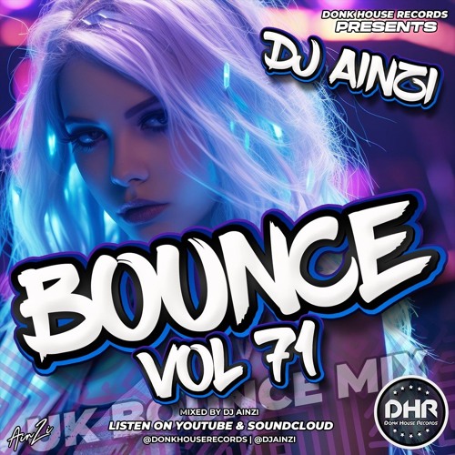 Dj Ainzi - Bounce Vol 71