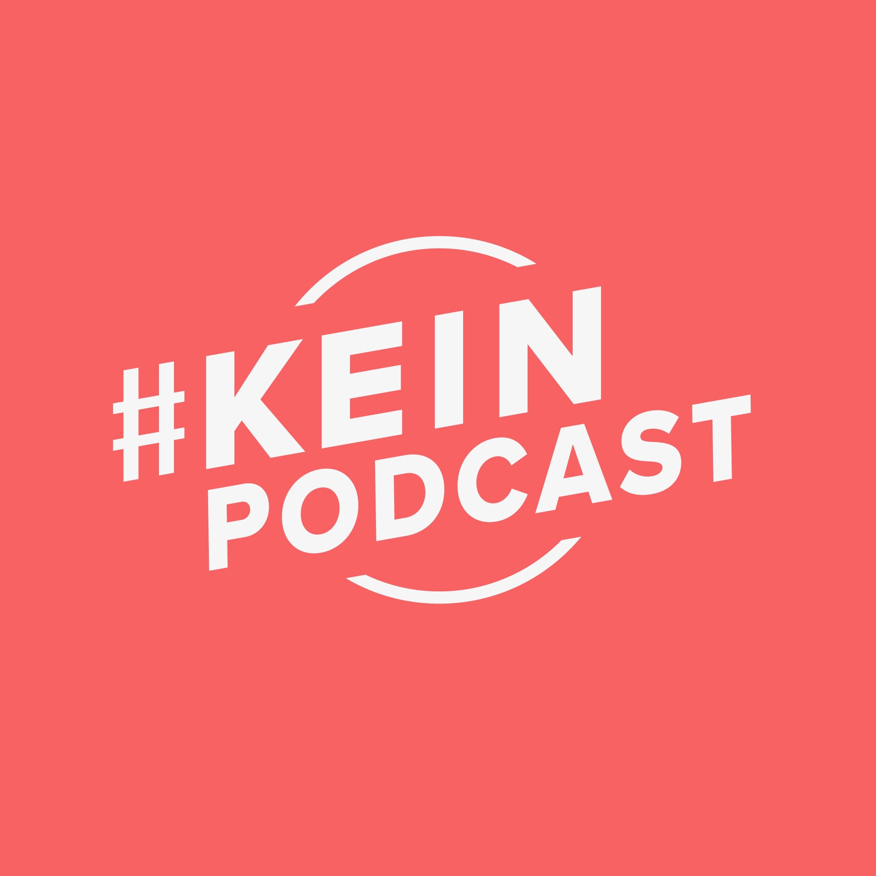 #KEINpodcast