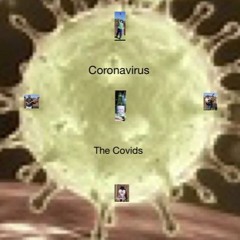 Coronavirus by The Covids