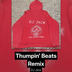 Thumpin’ Beats Remix