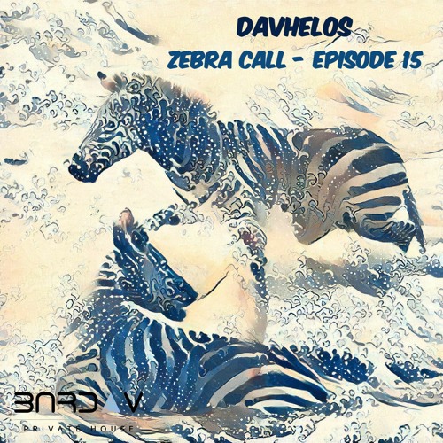 Zebra Call - Episode 015 with Davhelos