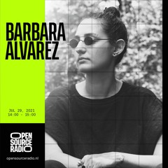 Barbara Alvarez -  Open Source Radio