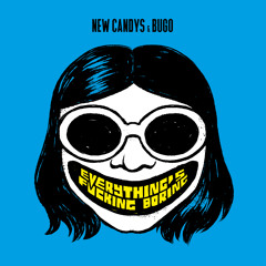 Everything's Fucking Boring (feat. Bugo)