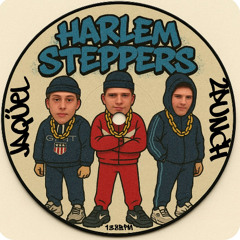 Harlem Steppers - 2punch x JAQÜEL (Free DL)