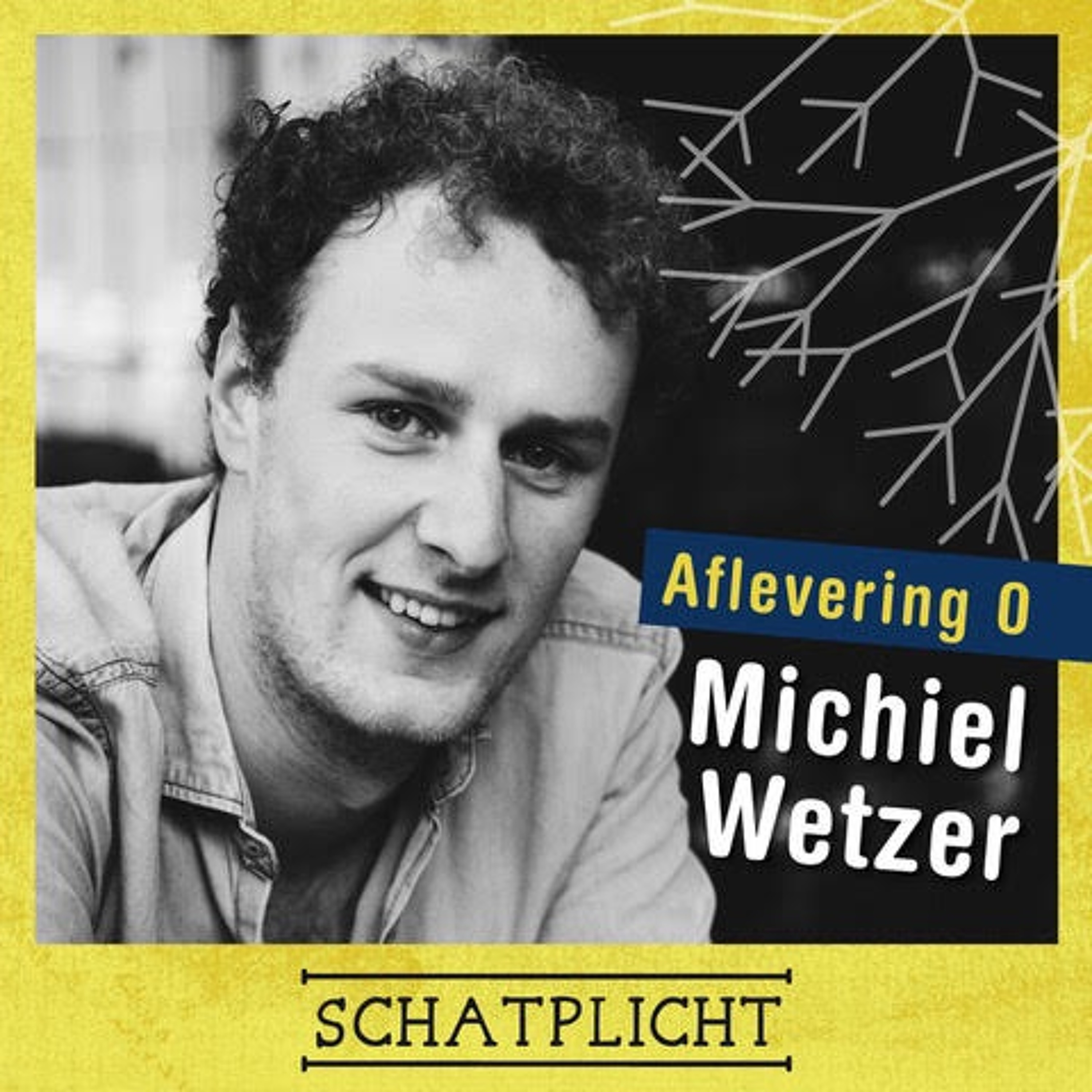 Schatplicht: De Podcast
